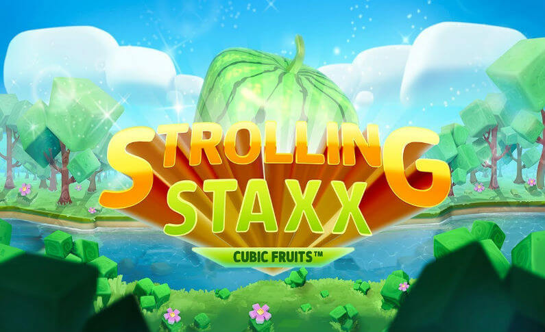 NetEnt Releases Strolling Staxx: Cubic Fruits