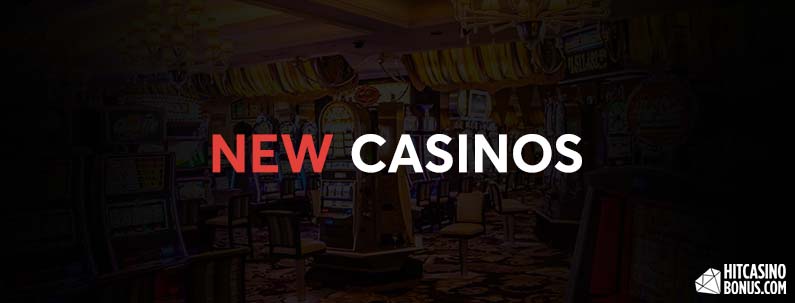 New Casinos